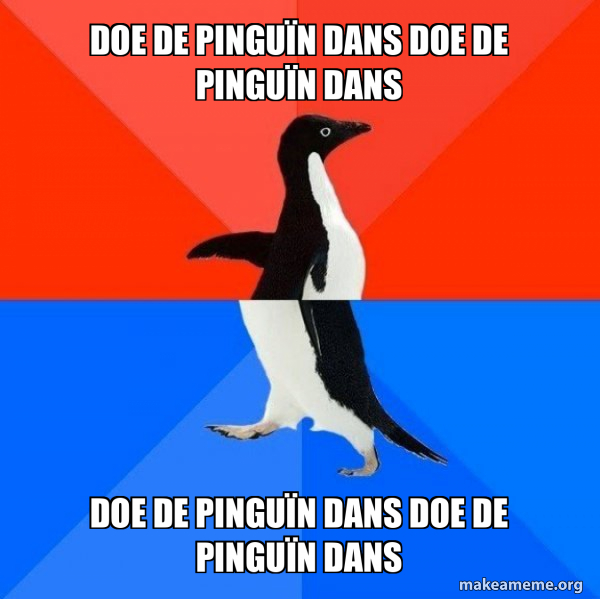 Socially Awesome Awkward Penguin meme