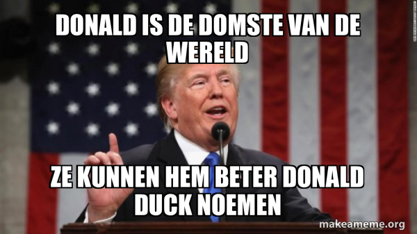 donald is de domste van de wereld ze kunnen hem beter donald duck ...