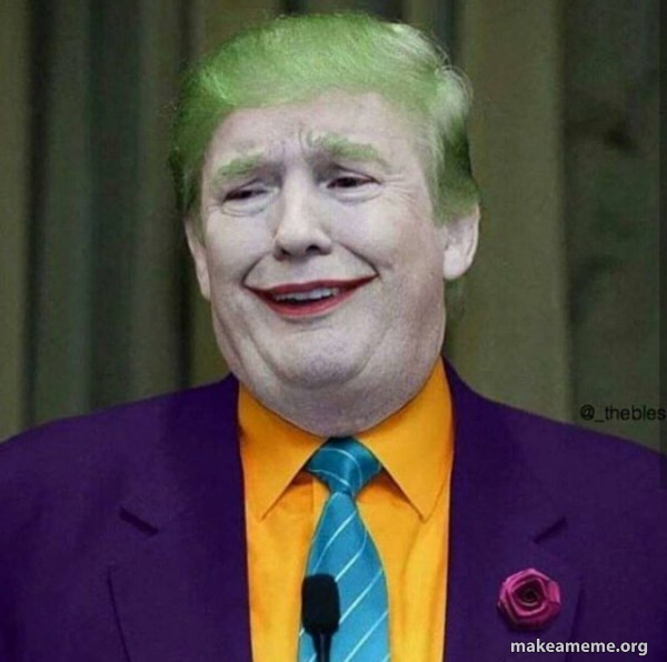 Donald Trump - The Joker meme