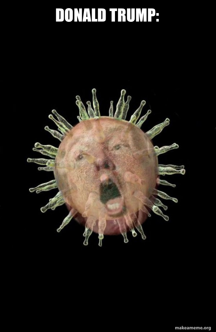 Trumpvirus TrumpPandemic meme