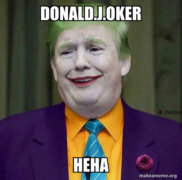 Donald Trump - The Joker meme