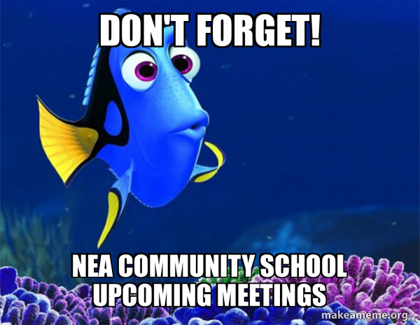 Don't Forget! NEA Community School Upcoming Meetings - Dory from Nemo ...
