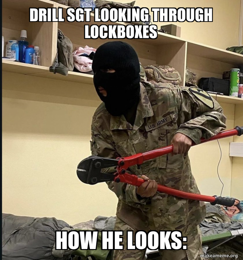 drill sgt looking through lockboxes how he looks Meme Generator