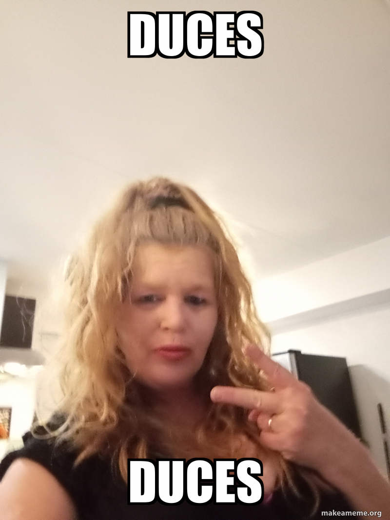 Duces Duces Meme Generator