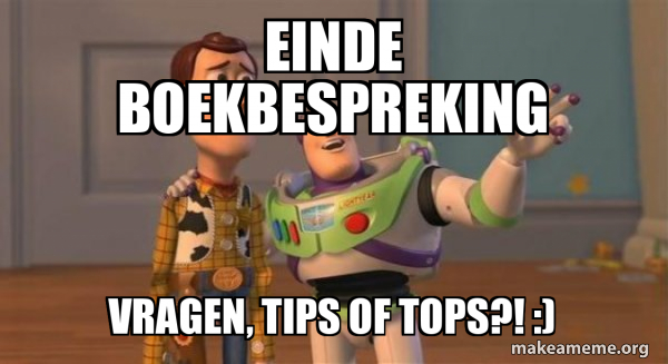 Einde boekbespreking Vragen, tips of tops?! :) - Buzz and Woody (Toy