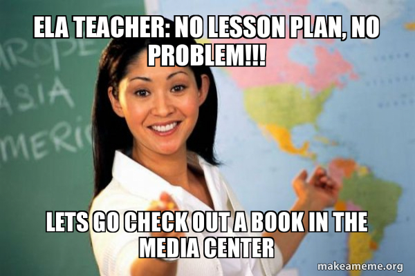 Unhelpful High School Teacher meme