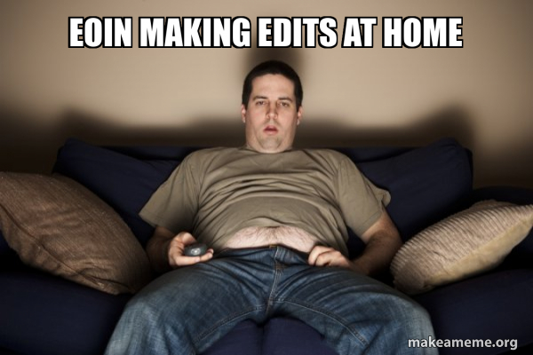 eoin making edits at home - Douchebag Darrell Meme Generator