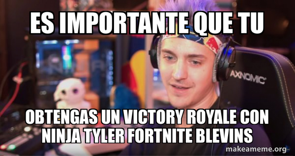 Ninja Tyler Blevins meme