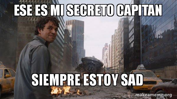 ese es mi secreto capitan siempre estoy sad - That's My Secret | Make a