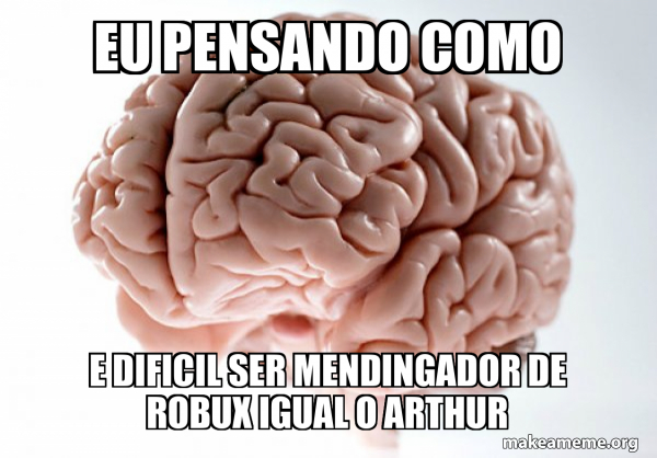 Scumbag Brain meme