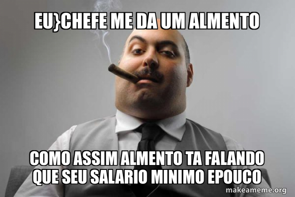 Scumbag Boss meme