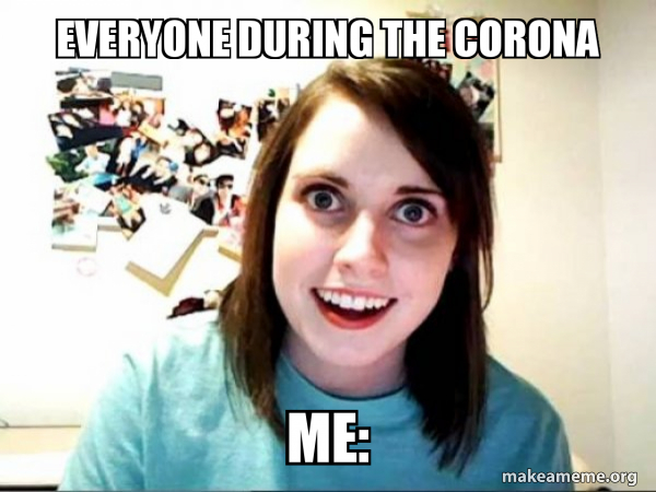 Overly Attached GirlFriend meme