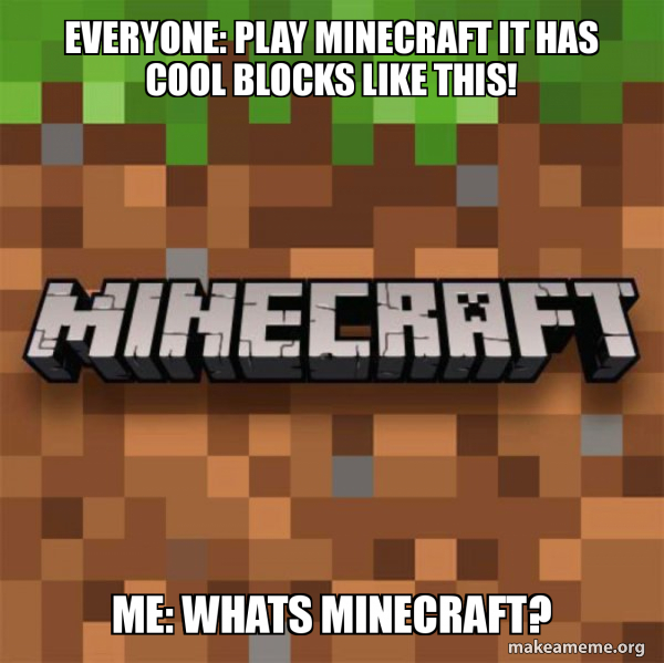 Minecraft meme