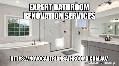 Expert Bathroom Renovation Services https://novocastrianbathrooms.com ...