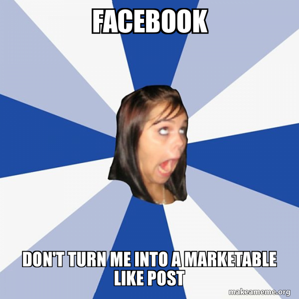 Annoying Facebook Girl meme