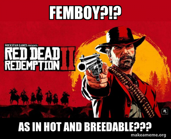 Red Dead Redemption Two ( RDR2 ) meme