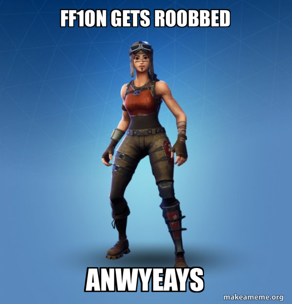 Renegade Raider Fortnite Skin meme