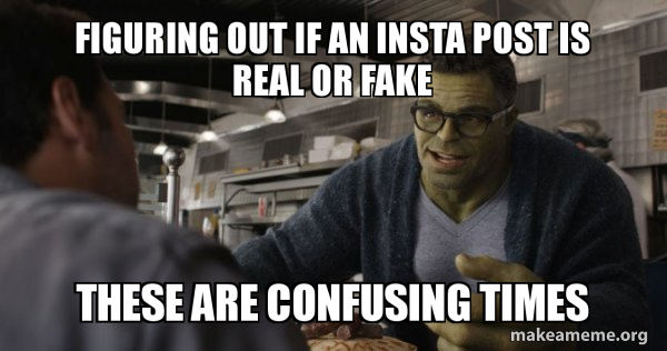 Hulk - These are Confusing Times meme