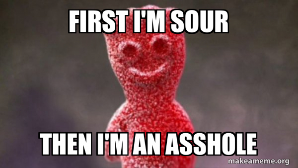 sour patch kids meme