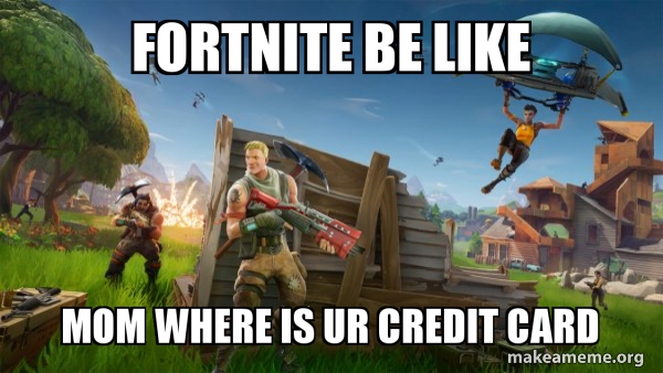 Fortnite Battle Royale game meme