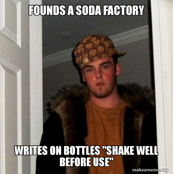 Scumbag Steve meme