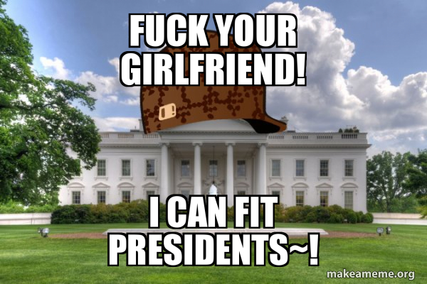 Scumbag Whitehouse meme