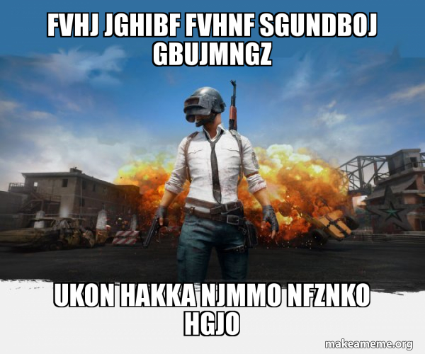 PUBG Meme - Playerunknown's Battlegrounds meme