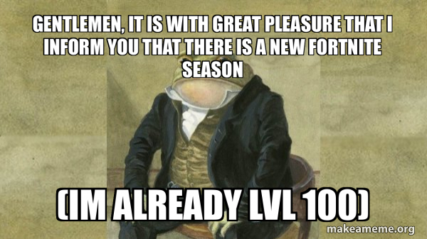 Colonel Meme Gentlemen, it is with great pleasure that I inform you that there is a ...
