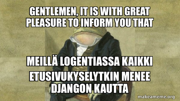 Gentlemen, It Is With Great Pleasure To Inform You That meillä ...