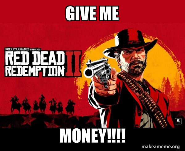 Red Dead Redemption Two ( RDR2 ) meme