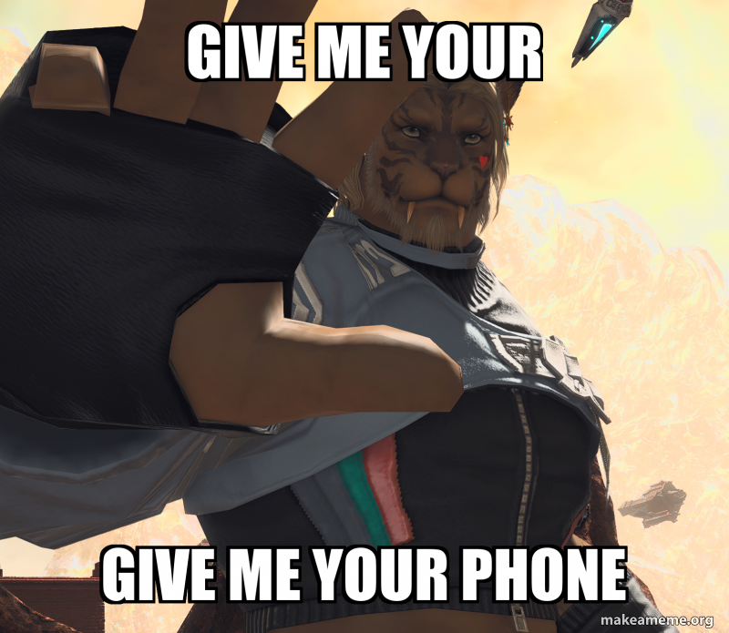 give me your give me your phone Meme Generator