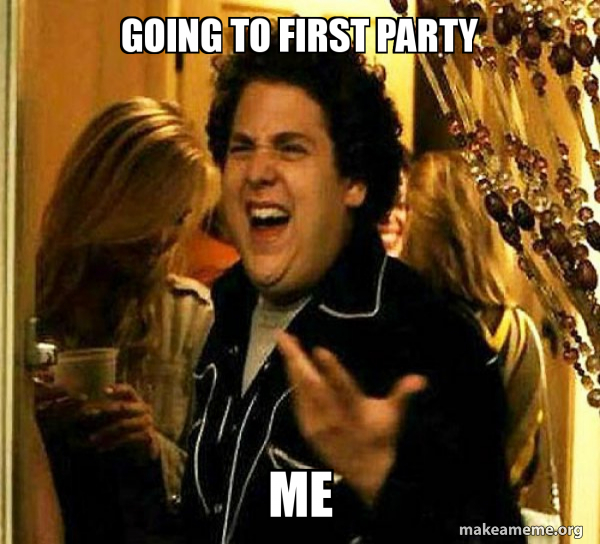 going to first party me - Seth from Superbad | Make a Meme