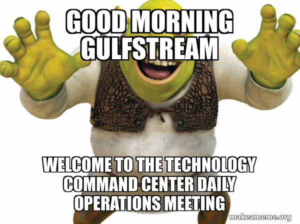 Good morning gulfstream Welcome to the Technology Command Center Daily ...