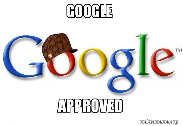 Scumbag Google meme