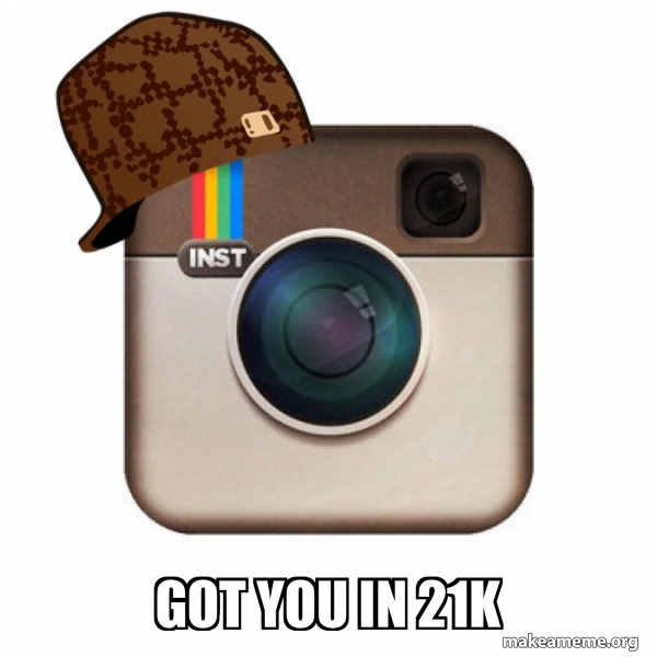 Scumbag Instagram meme