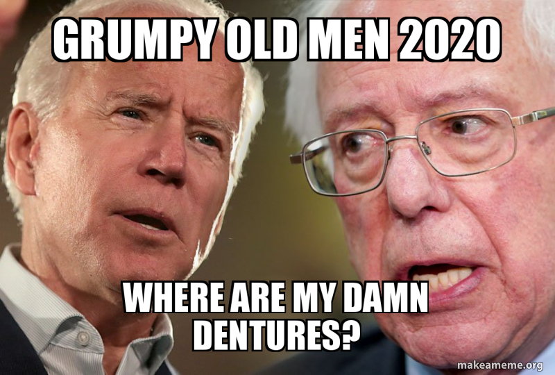 Grumpy Old Men 2020 Where Are My Damn Dentures Make A Meme