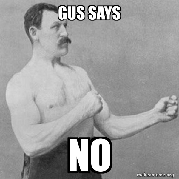 Overly Manly Man meme