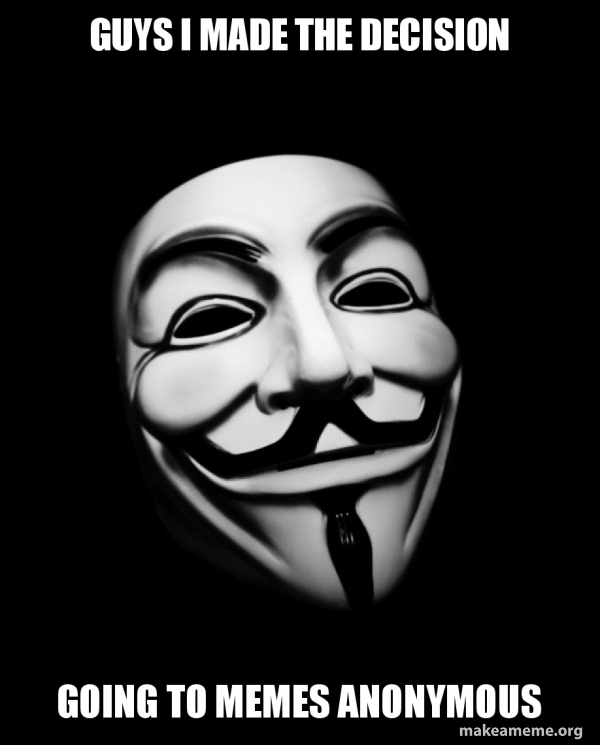 Anonymous meme