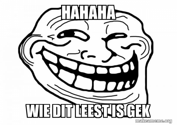 Wie Dit Leest Is Gek