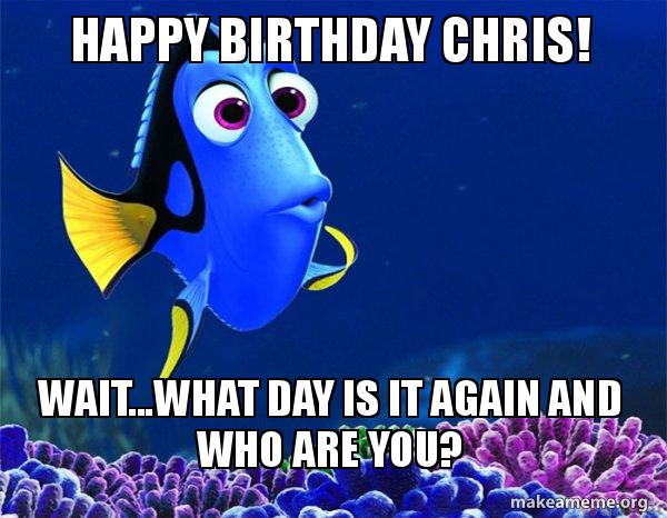 Funny Happy Birthday Chris 