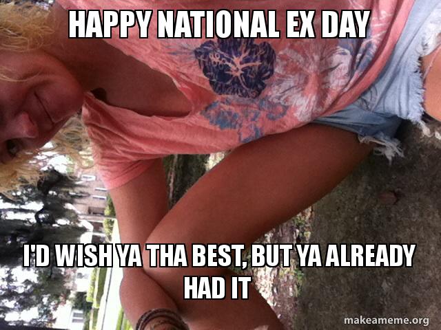 it day? Is ex it day? Is ex