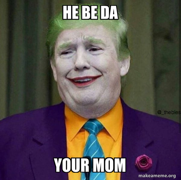 Donald Trump - The Joker meme