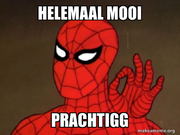 helemaal mooi prachtigg - Spiderman - Care factor Zero Meme Generator