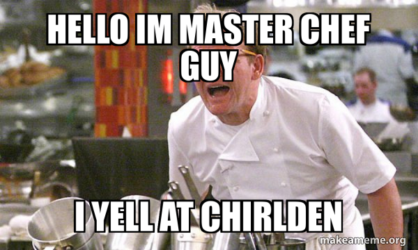 Gordon Ramsay Hell's Kitchen meme