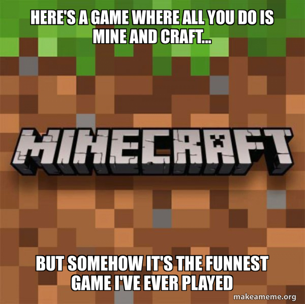 Minecraft meme