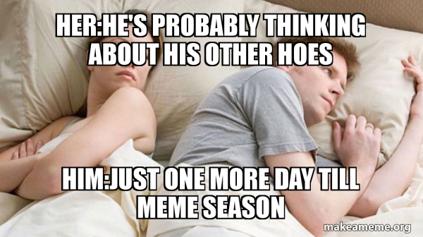 One More Day Till Friday Meme