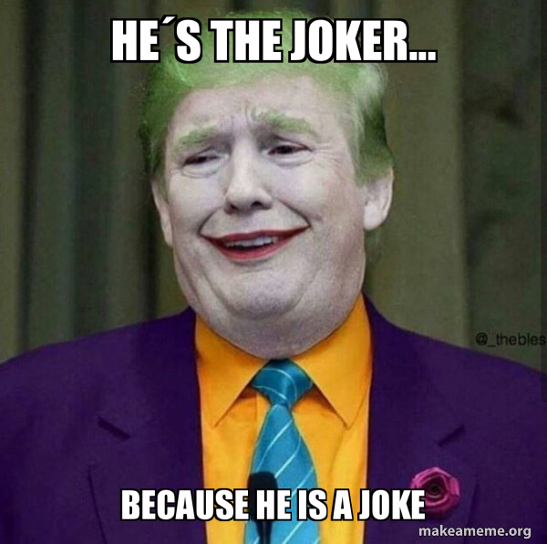 Donald Trump - The Joker meme