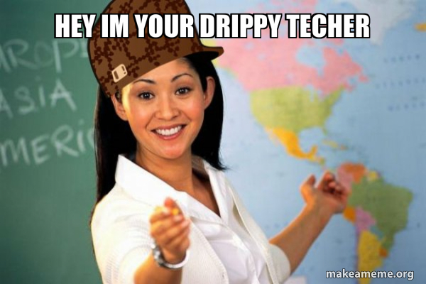 Scumbag Teacher meme