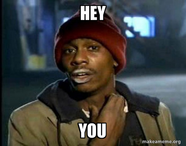 Dave Chappelle Junkie Y'all Got Anymore of meme
