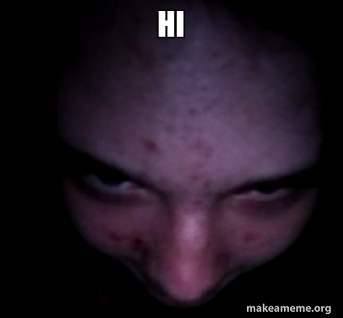 Random Hi Memes hi Meme Generator